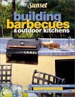 Building Barbecues & Outdoor Kitchens (Used Paperback) - Sunset