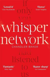Whisper Network (Used Hardcover) - Chandler Baker
