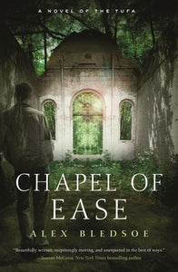Chapel of Ease (Used Paperback) - Alex Bledsoe