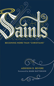Saints (Used Hardcover) - Addison D. Bevere