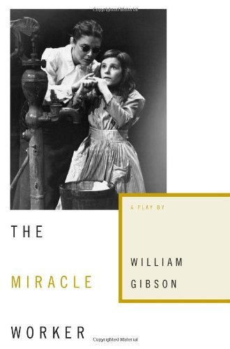 The Miracle Worker: A Play (Used Paperback) - William Gibson