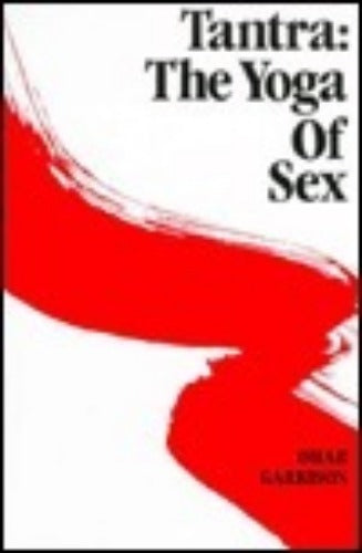 Tantra: Yoga of Sex (Used Paperback) - Omar Garrison
