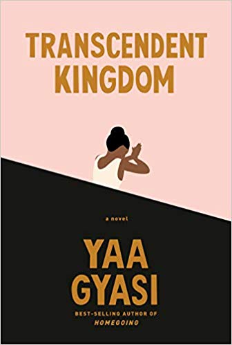 Transcendent Kingdom (Used Hardcover) - Yaa Gyasi