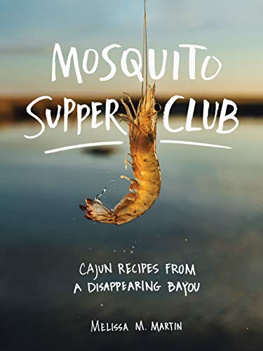 Mosquito Supper Club (Used Hardcover) - Melissa M. Martin