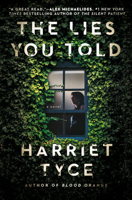The Lies You Told (Used Hardcover) - Harriet Tyce