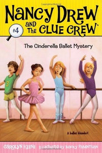 Nancy Drew and the Clue Crew: The Cinderella Ballet Mystery (Used Paperback) - Carolyn Keene