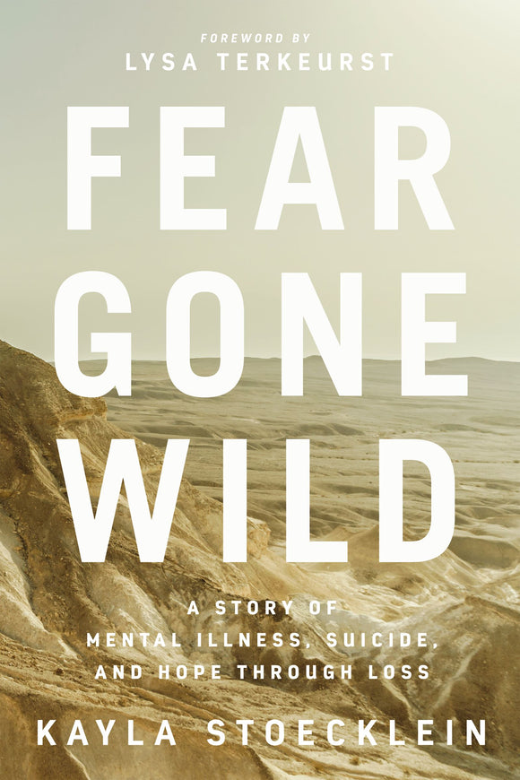 Fear Gone Wild (Used Hardcover) - Kayla Stoecklein
