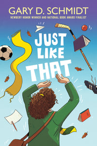 Just Like That (Used Hardcover) - Gary D. Schmidt