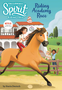 Spirit Riding Free Riding Academy Race (Used Paperback) - Stacia Deutsch