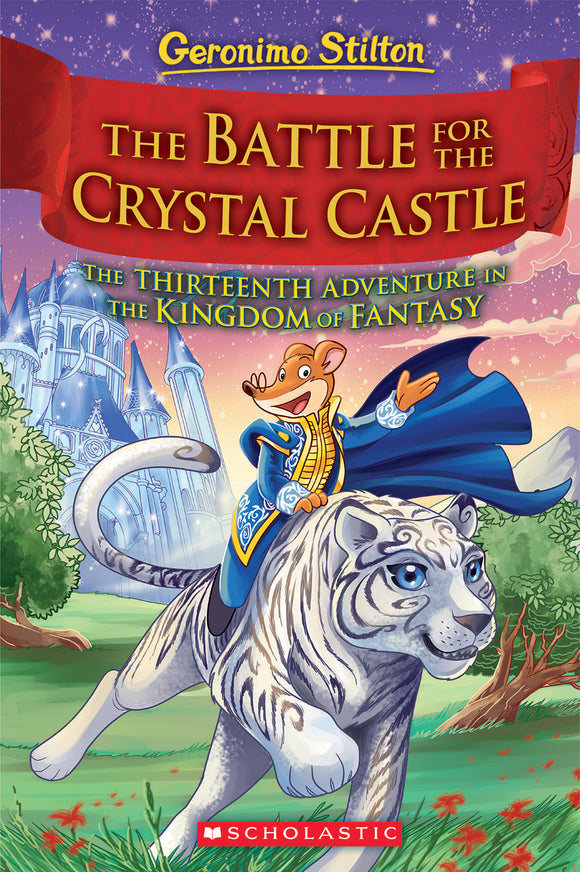 The Battle for Crystal Castle (Used Hardcover) - Geronimo Stilton