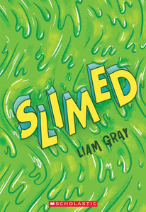 Slimed (Used Paperback) - Liam Gray