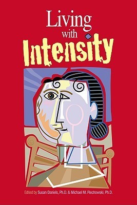 Living with Intensity (Used Paperback) - Susan Daniels ,  Michael M. Piechowski  (Editor)