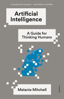 Artificial Intelligence: A Guide for Thinking Humans (Used Paperback) - Melanie Mitchell