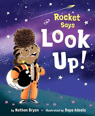 Rocket Says Look Up! (Used Hardcover) - Nathan Byron