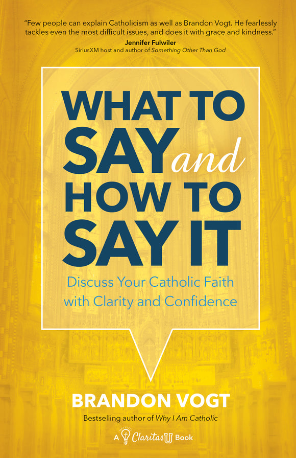 What to Say and How to Say It (Used Paperback) - Brandon Vogt