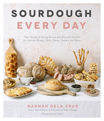 Sourdough Every Day (Used Paperback) - Hannah Dela Cruz