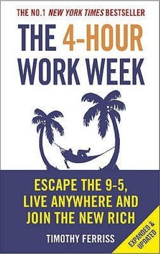 The 4-Hour Work Week: Escape the 9-5, Live Anywhere and Join the New Rich (Used Paperback) - Timothy Ferriss