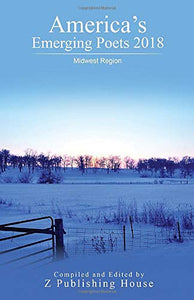 America's Emerging Poets 2018: Midwest Region (Used Paperback) - Z Publishing House