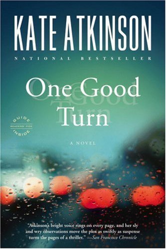 One Good Turn (Used Book) - Kate Atkinson