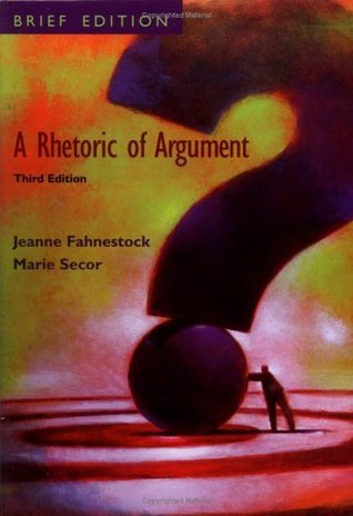 A Rhetoric of Argument (Used Paperback) - Jeanne Fahnestock and Marie Secor