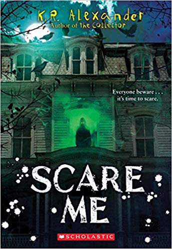 Scare Me (Used Paperback) - K.R. Alexander