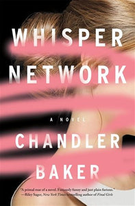 Whisper Network (Used Paperback) - Chandler Baker