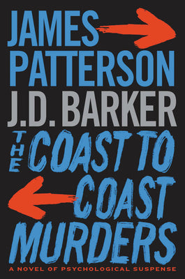 The Coast to Coast Murders (Used Hardcover) - James Patterson and J. D. Barker