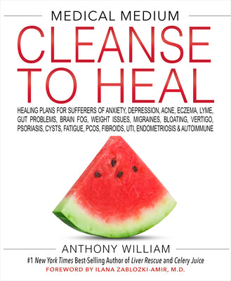 Cleanse to Heal (Used Hardcover) - Anthony William