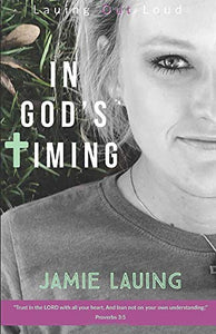 In God's Timing (Used Paperback) - Jamie Lauing
