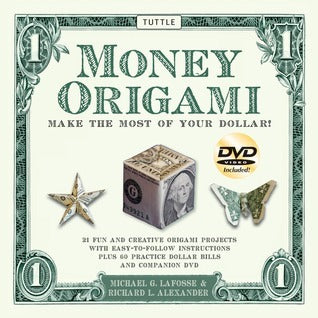 Money Origami (Used Paperback) - Michael G. Lafosse & Richard L. Alexander