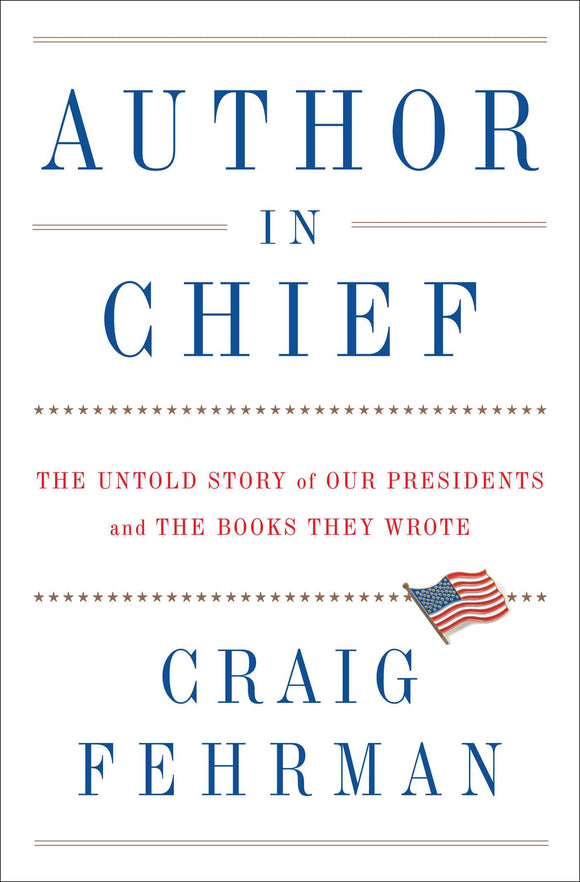 Author in Chief (Used Hardcover) - Craig Fehrman