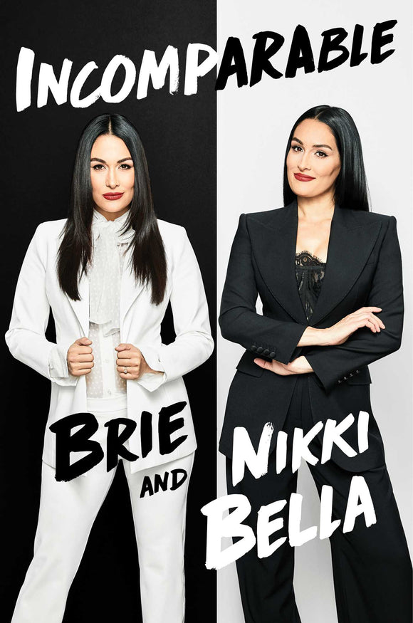Incomparable (Used Hardcover) - Brie and Nikki Bella