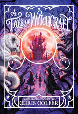A Tale of Witchcraft... (Used Hardcover) - Chris Colfer