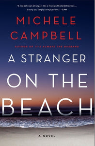 A Stranger on the Beach (Used Paperback) - Michele Campbell