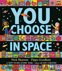 You Choose in Space (Used Hardcover) - Nick Sharratt and Pippa Goodhart