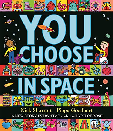 You Choose in Space (Used Hardcover) - Nick Sharratt and Pippa Goodhart