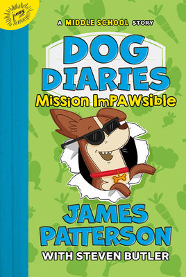 Dog Diaries: Mission ImPAWsible (Used Hardcover) - James Patterson