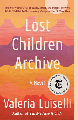 Lost Children Archive (Used Paperback) - Valeria Luiselli