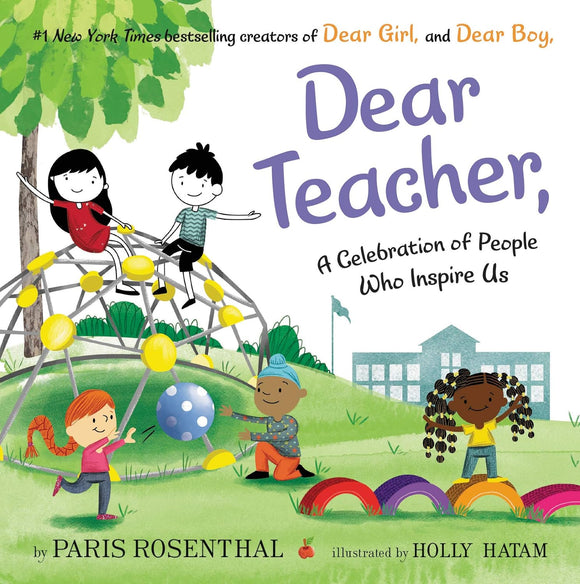 Dear Teacher, a Celebration of People Who Inspire Us (Used Hardcover) - Paris Rosenthal