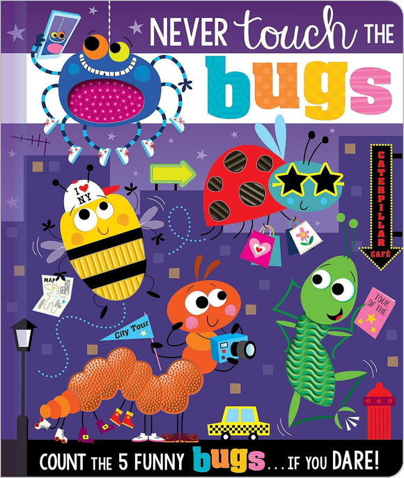 Never Touch the Bugs (Used Board Book) - Rosie Greening