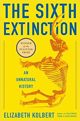 The Sixth Extinction (Used Hardcover) Elizabeth Kolbert