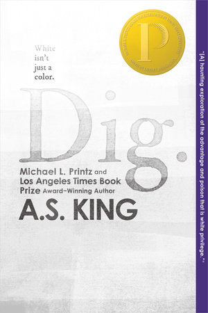 Dig (Used Paperback) - A. S. King