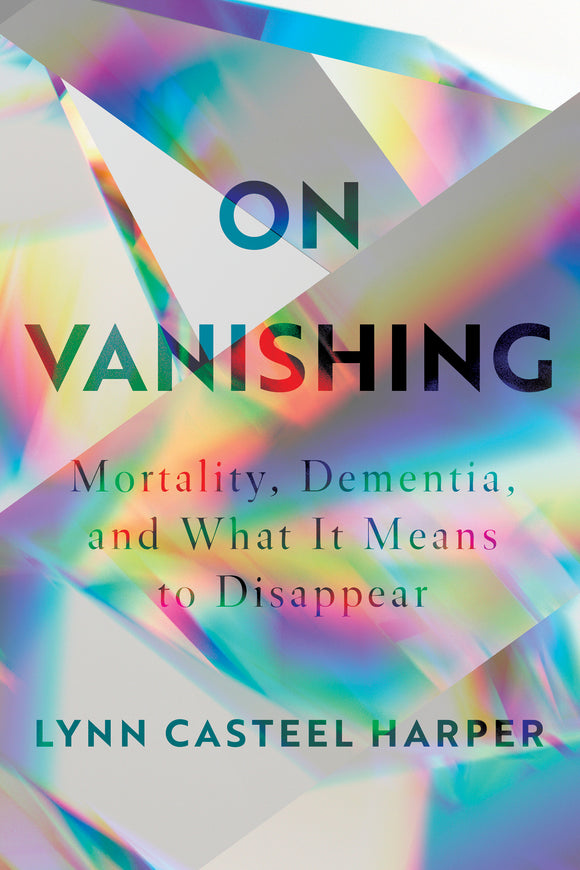On Vanishing (Used Hardcover) - Lynn Casteel Harper