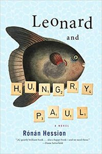 Leonard and Hungry Paul (Used Hardcover) - Ronan Hession
