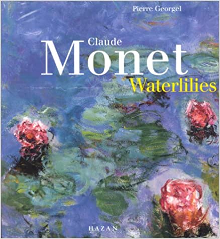 Claude Monet Waterlilies (Used Book) Pierre Georgel