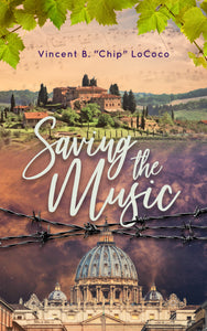 Saving the Music (Used Paperback) - Vincent B. "Chip" LoCoco