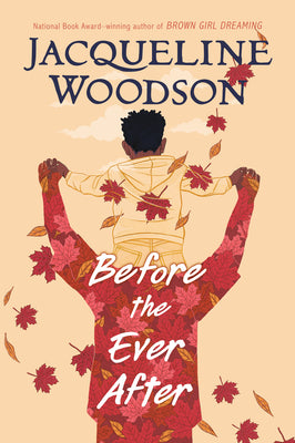 Before the Ever After (Used Hardcover) - Jacqueline Woodson