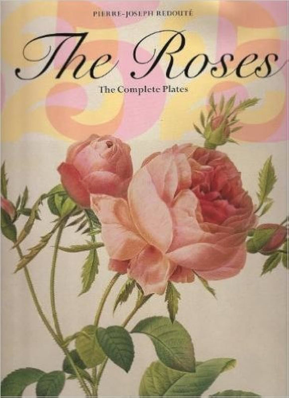 Redoute's Roses: The Complete Plates (Used Hardcover) - Taschen