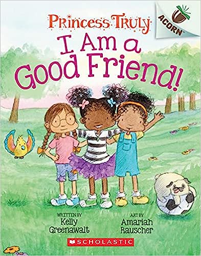 I am a Good Friend! (Used Paperback) - Kelly Greenawalt