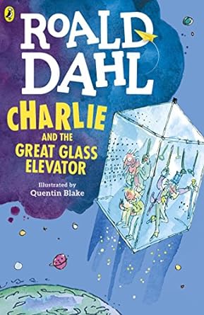 Charlie and the Great Glass Elevator (Used Paperback) - Roald Dahl